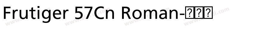 Frutiger 57Cn Roman字体转换